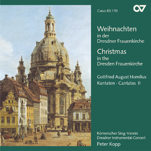 Gottfried August Homilius - Weihnachten in der Dresdner Frauenkirche