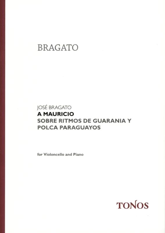 José Bragato - A Mauricio