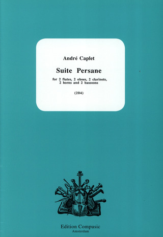 André Caplet: Suite Persane