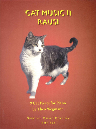 Theo Wegmann: Cat Music II "Rausi"