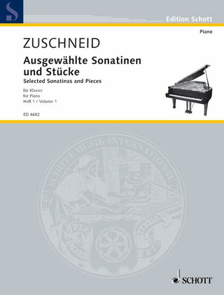 Zuschneid, Karl - Ausgewählte Sonatinen und Stücke für Klavier