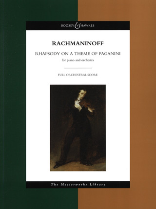 Sergei Rachmaninow: Rhapsodie über ein Thema von Paganini op. 43 (1924)