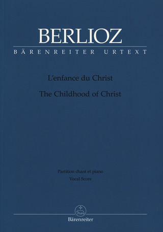 Hector Berlioz - L'enfance du Christ op. 25 Hol. 130