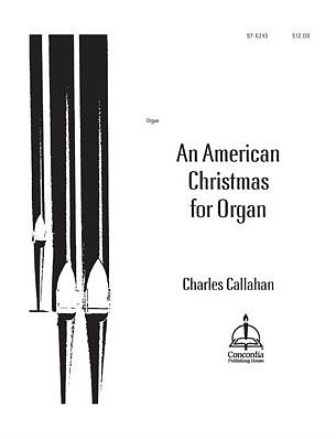 Charles Callahan - An American Christmas