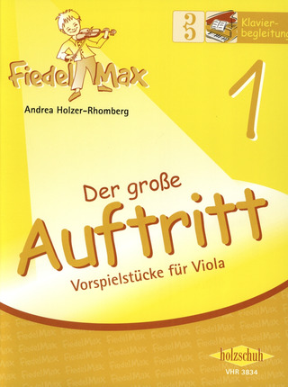 Andrea Holzer-Rhomberg - Fiedel-Max -Der große Auftritt 1 für Viola - Klavierbegleitung