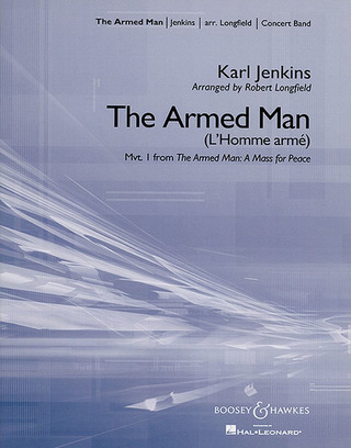 Karl Jenkins - The Armed Man: A Mass for Peace