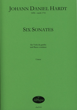 Hardt Johann Daniel - 6 Sonaten In Einem Band - Urtext