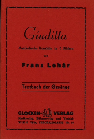 Franz Lehár y otros.: Giuditta – Libretto