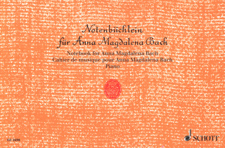 Johann Sebastian Bach: Notenbüchlein für Anna Magdalena Bach