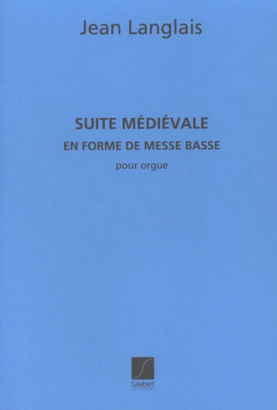 Jean Langlais - Suite mediévalé