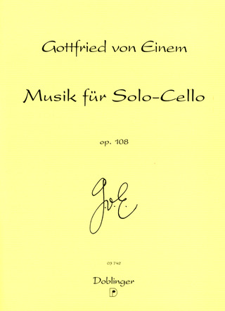Gottfried von Einem - Musik für Solo-Cello op. 108