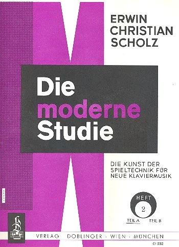 Erwin Christian Scholz - Die moderne Studie 2A