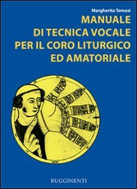 Margherita Tomasi: Manuale di tecnica vocale
