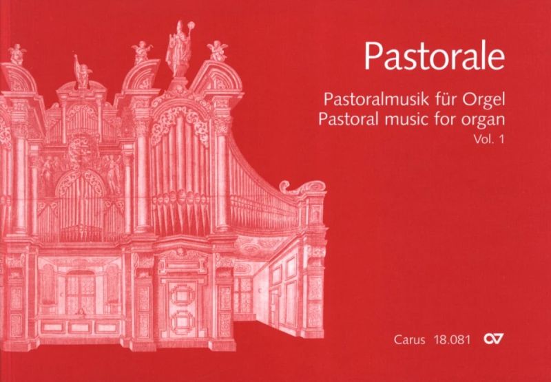 Pastorale – Pastoralmusik für Orgel 1