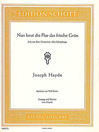 Joseph Haydn - Nun beut die Flur das frische Grün
