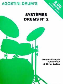 Olivier Lacau y otros.: Systèmes Drums 2
