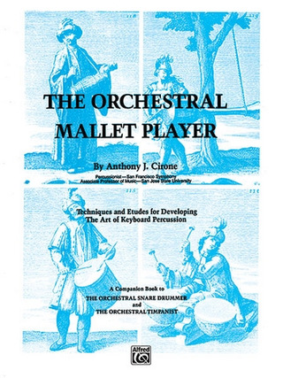 Anthony J. Cirone - The Orchestral Mallet Player