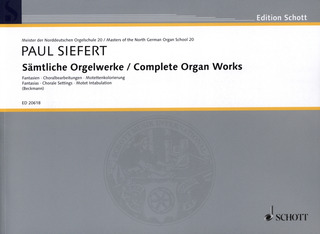 Paul Siefert - Sämtliche Orgelwerke