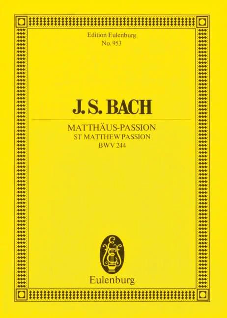 Johann Sebastian Bach - St Matthew Passion