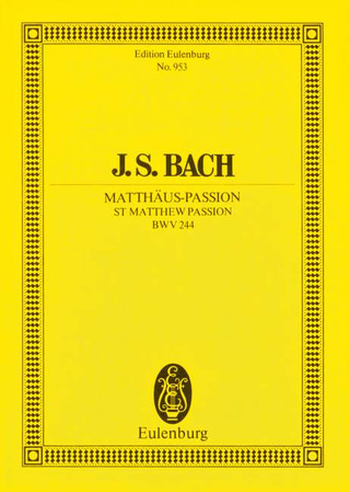 Johann Sebastian Bach - Passion selon Saint-Matthieu