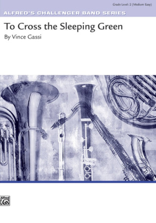 Vince Gassi - To Cross The Sleeping Green