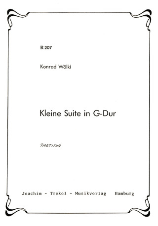 Konrad Wölki - Kleine Suite in G-Dur