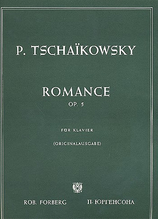 Piotr Ilitch Tchaïkovski - Romance, op.5