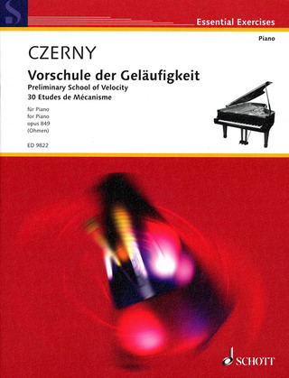 Carl Czerny: Vorschule der Geläufigkeit op. 849