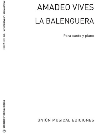 Amadeo Vives: La Balanguera