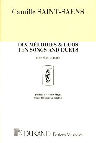 Camille Saint-Saëns - Ten Songs And Duets (Francais-Anglais)