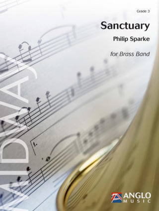 Philip Sparke - Philip Sparke, Sanctuary Brass Band Partitur + Stimmen