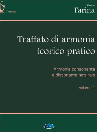 Guido Farina et al. - Trattato di armonia teorico pratico 1