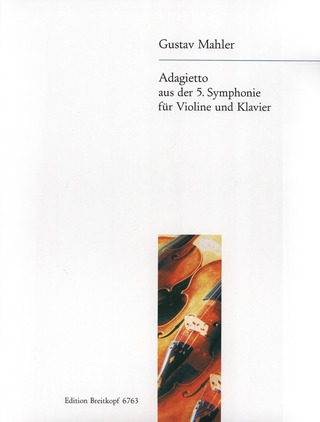 Gustav Mahler - Adagietto aus der 5. Sinfonie