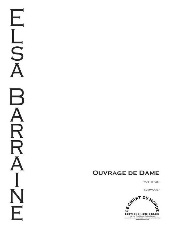 Elsa Barraine - Ouvrage De Dame