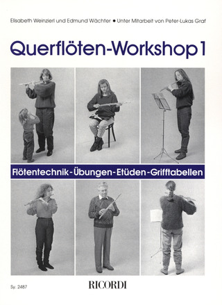 Elisabeth Weinzierl y otros.: Querflöten-Workshop. 1. Flötentechnik - Übungen - Etüden - Grifftabelle