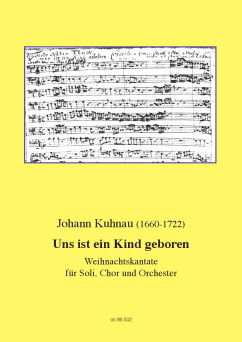Johann Kuhnau - Uns ist ein Kind geboren