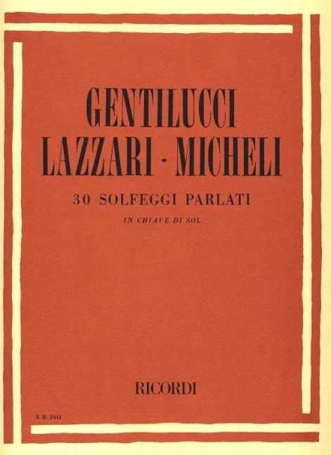 Ottorino Gentilucci y otros.: 30 Solfeggi Parlati in Chiave di Sol (0)