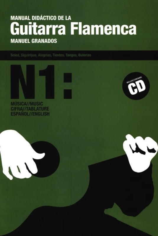 Manuel Granados - Manual didáctico de la guitarra Flamenca vol.1