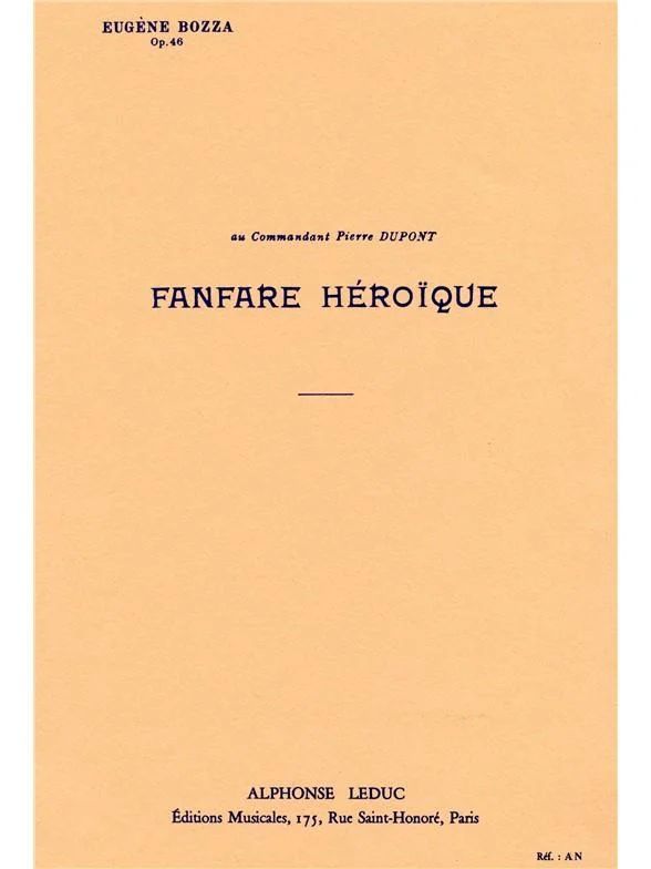 Eugène Bozza - Fanfare héroïque Op.46