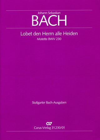 Johann Sebastian Bach - Lobet den Herrn, alle Heiden C-Dur BWV 230