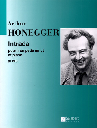 Arthur Honegger: Intrada Trompette / Piano