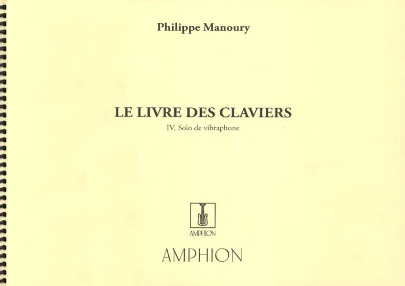 Manoury Philippe - Livre Des Claviers Vibraphone