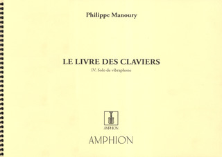 Manoury Philippe - Livre Des Claviers Vibraphone