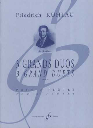 Friedrich Kuhlau - 3 Grands Duos Opus 39