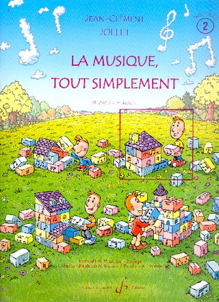 Jean-Clément Jollet - La musique, tout simplement - Volume 2