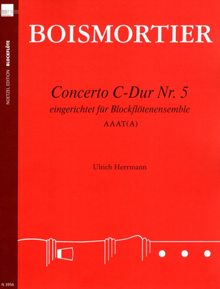 Joseph Bodin de Boismortier - Concerto C-Dur Nr. 5