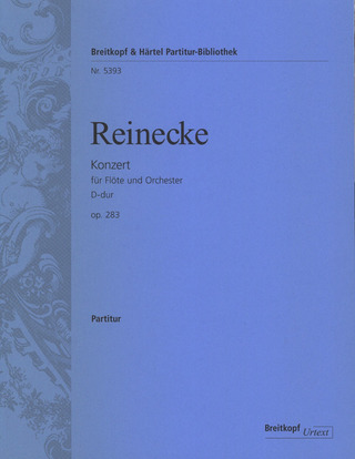 Carl Reinecke: Konzert D-Dur op. 283