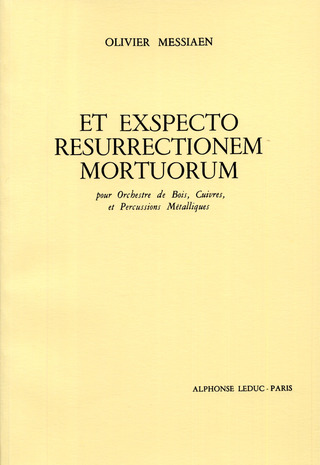 Olivier Messiaen - Et Exspecto Resurrectionem Mortuorum