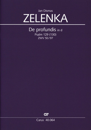 Jan Dismas Zelenka: De profundis d-Moll ZWV 50