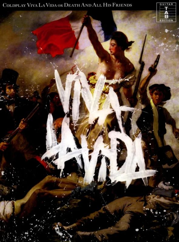 Coldplay - Coldplay Viva La Vida Or Death And All His Friends (Tab)